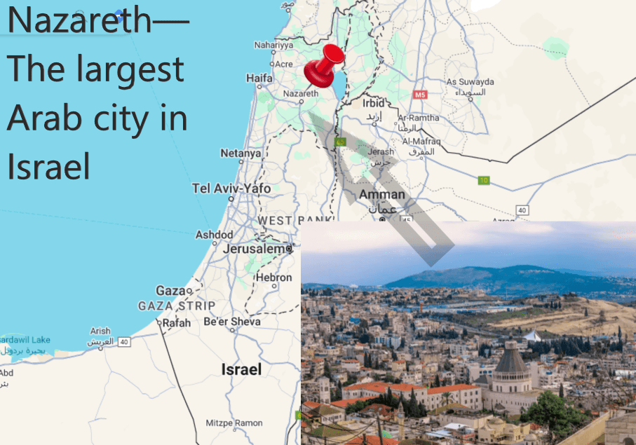 Nazareth—The largest Arab city in Israel. It is the location of the domed Basilica of the Annunciation popular with Christian Tour groups.